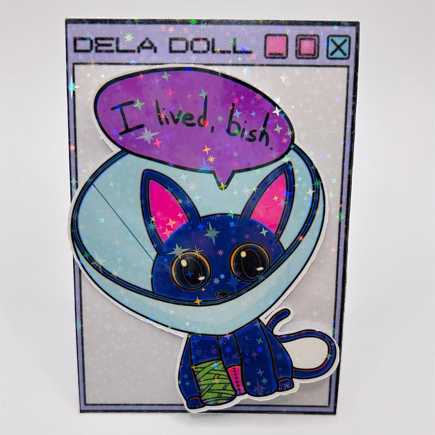 Inxy the Cat | "I Lived, Bish" | Holographic Sticker